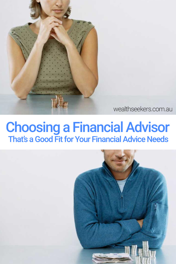 Choosing A Financial Advisor That's A Good Fit For Your Financial Needs